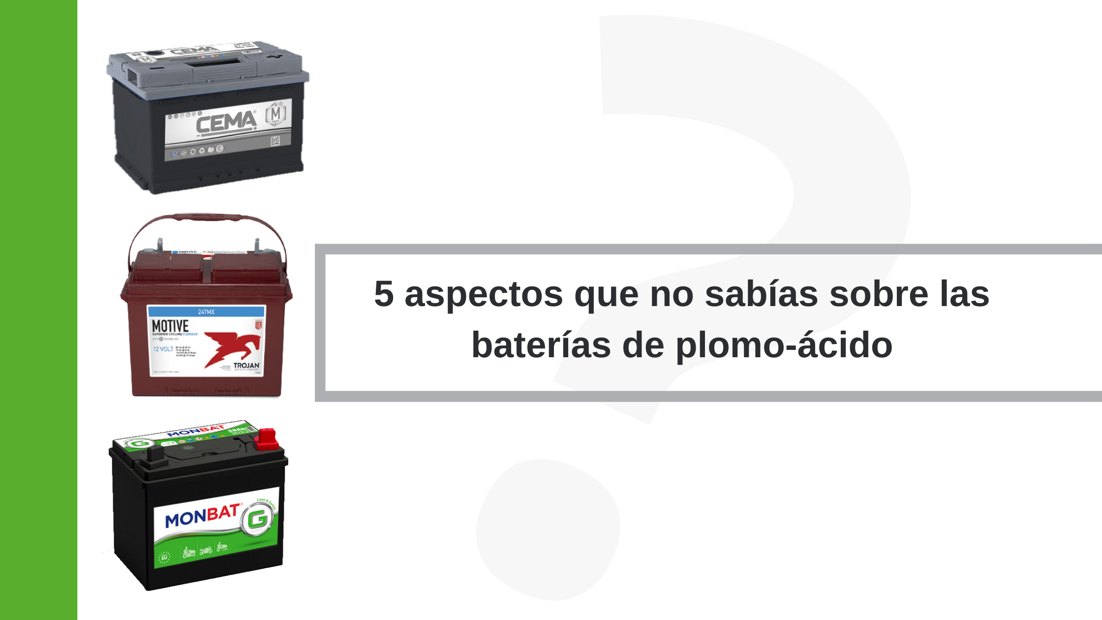 5 aspectos que no sabías sobre las baterías de plomo-ácido (2)