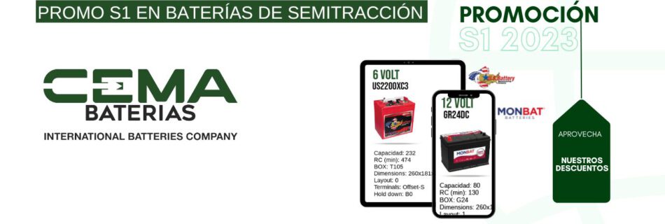 promoción S1 en baterías de semitracción Monbat y baterías US Battery