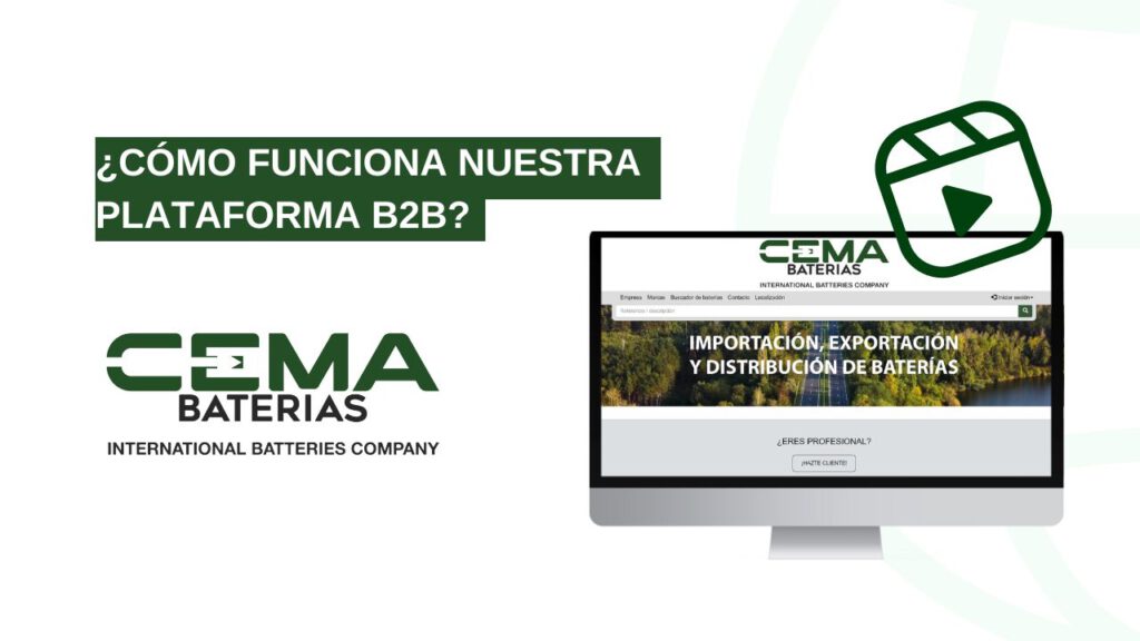 cómo funciona la plataforma B2B de CEMA Baterías