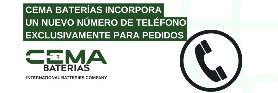 teléfono de pedidos de CEMA Baterías