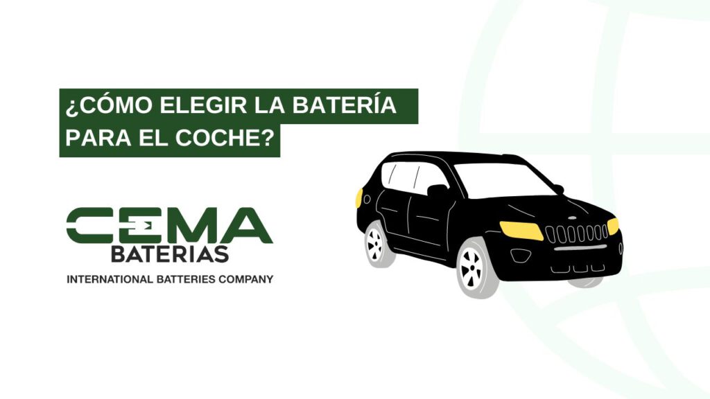 cómo elegir las baterías ideales para coche