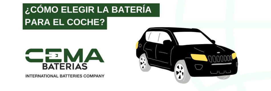 cómo elegir las baterías ideales para coche