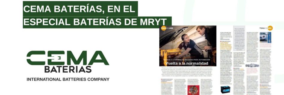 CEMA Baterías, en el especial baterías de MRyT