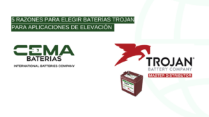 5 razones para elegir baterías Trojan para aplicaciones de elevación